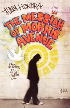 The Messiah of Morris Avenue - Hendra, Tony