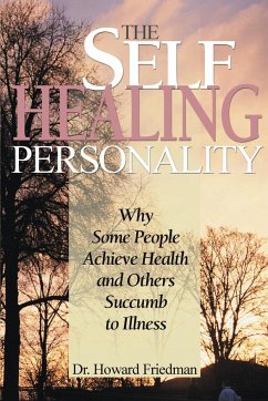 The Self-Healing Personality - Friedman, Howard S.
