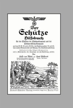 Der Schutze Hilfsbuch (Rifleman's Handbook) - Wedel, Hasso von; Hasso von Wedel and