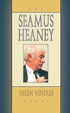 Seamus Heaney - Vendler, Helen