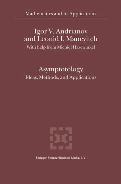 Asymptotology - Andrianov, Igor V.;Manevitch, Leonid I.