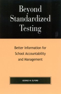 Beyond Standardized Testing - Elford, George W