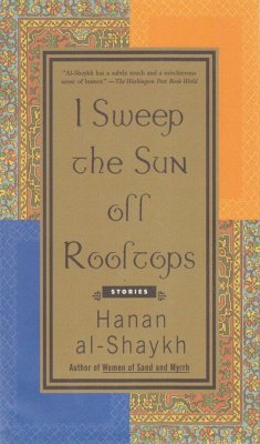 I Sweep the Sun Off Rooftops - Al-Shaykh, Hanan