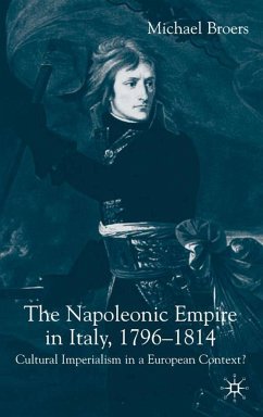 The Napoleonic Empire in Italy, 1796-1814 - Broers, M.