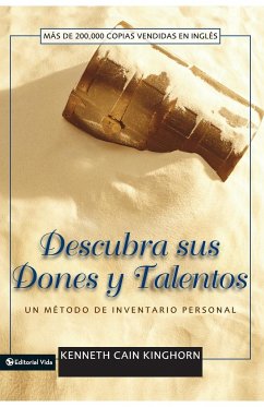 Descubra sus dones y talentos - Kinghorn, Kenneth C.