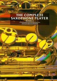 The Complete Saxophone Player - Book 2 - Ravenscroft, Raphael