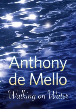 Walking on Water - De Mello, Anthony