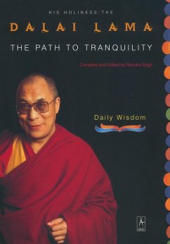 The Path to Tranquility - Dalai Lama