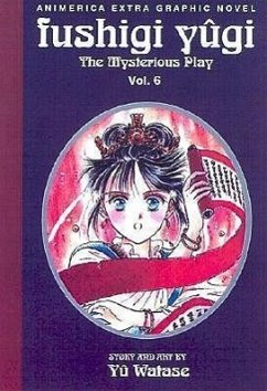 Fushigi Yugi, Vol. 6 (1st Edition) - Watase, Yuu