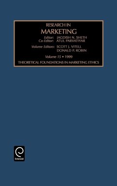 Theoretical Foundations in Marketing Ethics - Robin, D. / Vitell, S.J. (eds.)