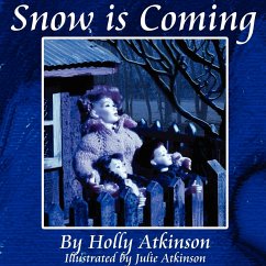 Snow is Coming - Atkinson, Holly