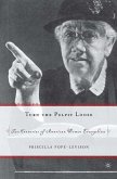 Turn the Pulpit Loose: Two Centuries of American Women Evangelists