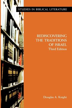 Rediscovering the Traditions of Israel, Third Edition - Knight, Douglas A.