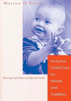 Inclusive Child Care for Infants & Toddlers - O'Brien, Marion