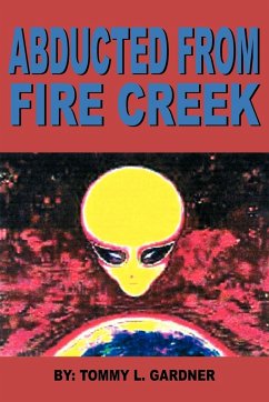 ABDUCTED FROM FIRE CREEK