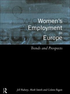 Women's Employment in Europe - Fagan, Colette; Rubery, Jill; Smith, Mark