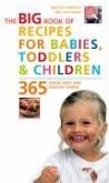 Big Book of Recipes for Babies, Toddlers & Children