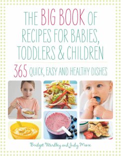 Big Book of Recipes for Babies, Toddlers & Children - Wardley, Bridget; More, Judy