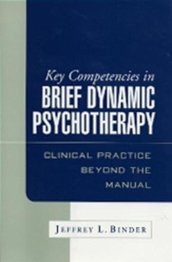 Key Competencies in Brief Dynamic Psychotherapy - Binder, Jeffrey L
