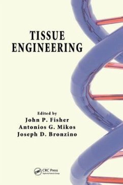 Tissue Engineering - Fisher, John P; Mikos, Antonios G; Bronzino, Joseph D