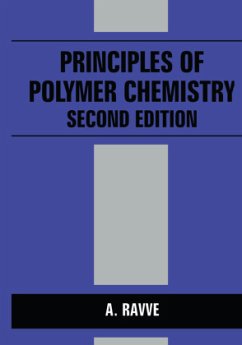 Principles of Polymer Chemistry - Ravve, A.