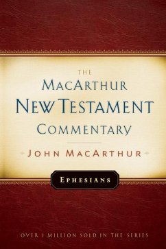 Ephesians MacArthur New Testament Commentary - Macarthur, John