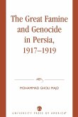 The Great Famine and Genocide in Persia, 1917-1919