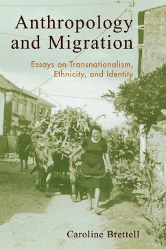 Anthropology and Migration - Brettell, Caroline B.