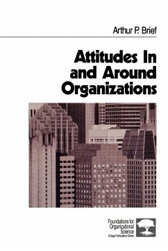 Attitudes in and Around Organizations - Brief, Arthur P.