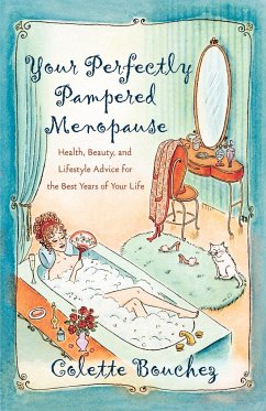 Your Perfectly Pampered Menopause - Bouchez, Colette