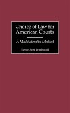 Choice of Law for American Courts