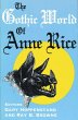 The Gothic World of Anne Rice - Bild 1