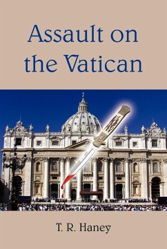 Assault on the Vatican - Haney, T. R.