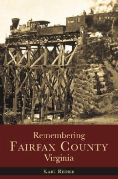 Remembering Fairfax County, Virginia - Reiner, Karl