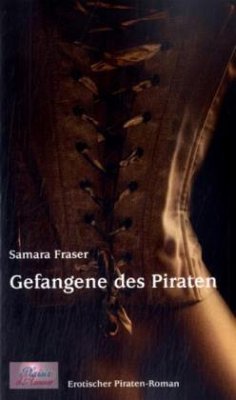 Gefangene des Piraten - Fraser, Samara