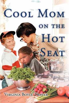 Cool Mom on the Hot Seat - Traver, Virginia Boyle