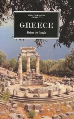 The Companion Guide to Greece - Jongh, Brian de; Gandon, John; Graham-Bell, Geoffrey