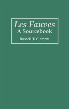 Les Fauves - Clement, Russell T.