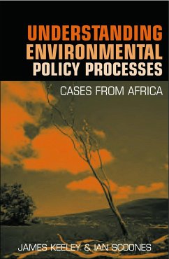 Understanding Environmental Policy Processes - Keeley, James; Scoones, Ian