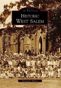 Historic West Salem - Bricker, Michael L.