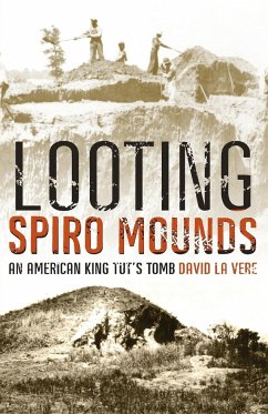 Looting Spiro Mounds - La Vere, David