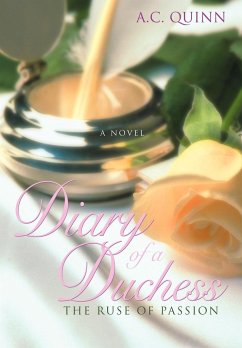 Diary of a Duchess - Quinn, Ac; Quinn, A. C.