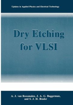 Dry Etching for VLSI - Roosmalen, Alfred J. van;Baggerman, J. A. G.;Brader, S. J. H.