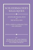 Schleiermacher's Soliloquies: An English Translation of the Monologen with a Critical Introduction and Appendix