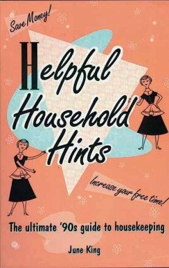 Helpful Household Hints - King, June