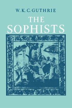 The Sophists - Guthrie, W. K. C.