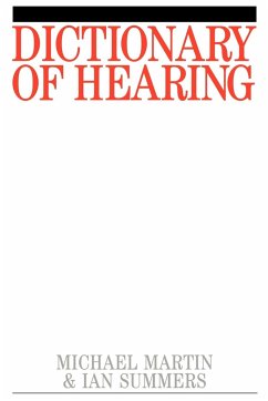 Dictionary of Hearing - Martin, Michael; Summers, Ian R