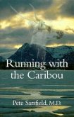 Running with the Caribou