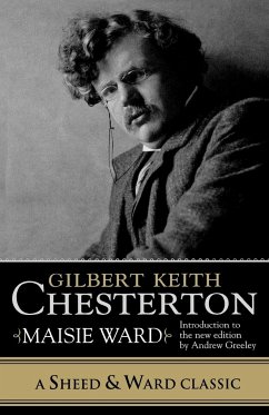 Gilbert Keith Chesterton - Ward, Maisie