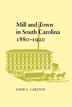 Cover Mill and Town in South Carolina, 1880-1920